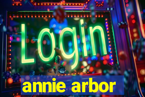 annie arbor